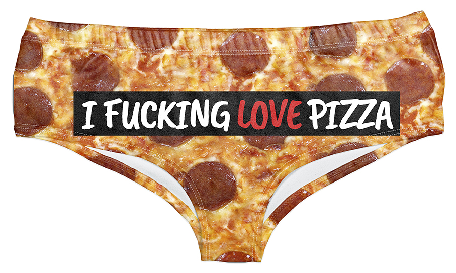 Under Panties I Fucking Love Pizzawomen Panties 